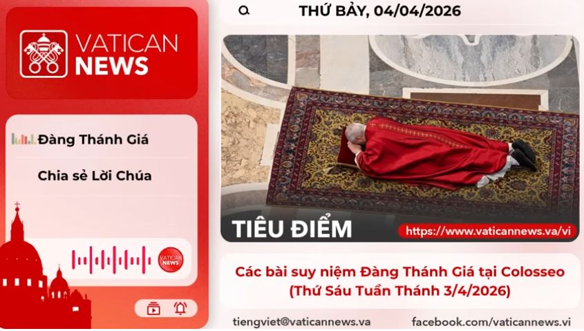 Radio thứ Bảy 04/04/2026 - Vatican News Tiếng Việt